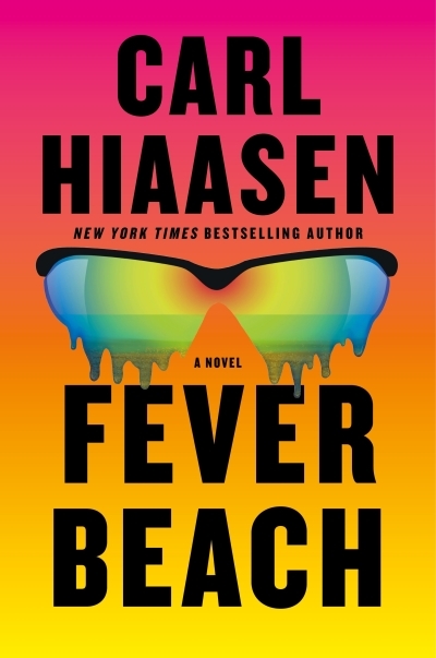 Fever Beach | Hiaasen, Carl (Auteur)