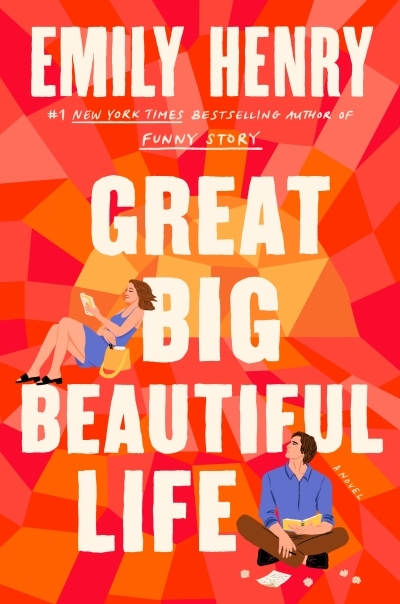 Great Big Beautiful Life | Henry, Emily (Auteur)