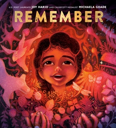 Remember | Harjo, Joy (Auteur) | Goade, Michaela (Illustrateur)