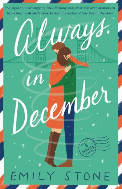 Always, in December : A Novel | Stone, Emily (Auteur)