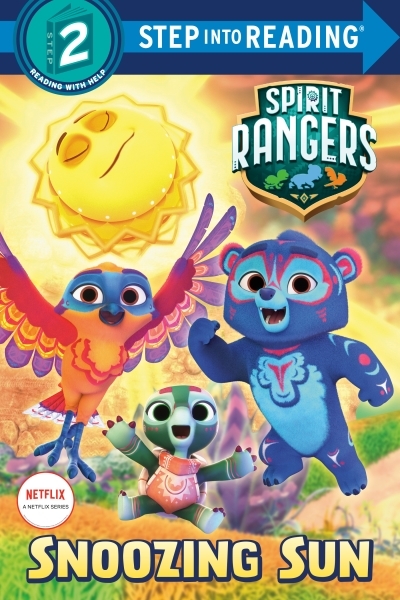 Snoozing Sun (Spirit Rangers) | Knight, JohnTom (Auteur)