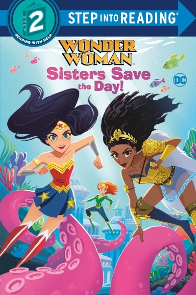 Sisters Save the Day! (DC Super Heroes: Wonder Woman) | 