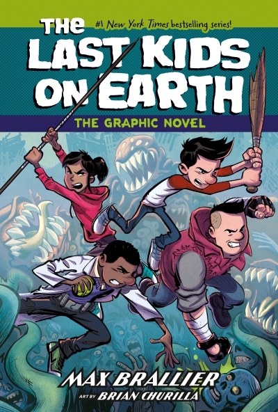 The Last Kids on Earth: The Graphic Novel | Brallier, Max (Auteur) | Churilla, Brian (Illustrateur)