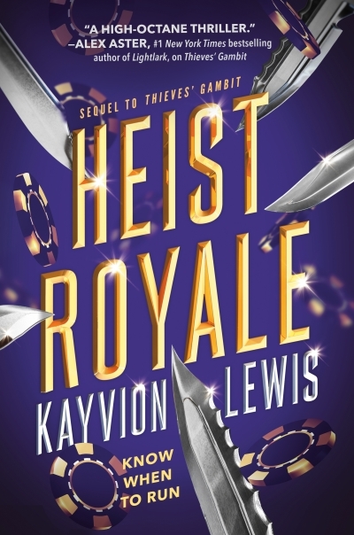 Thieves' Gambit Vol.2 - Heist Royale | Lewis, Kayvion (Auteur)