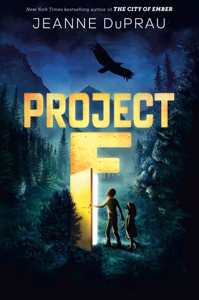 Project F | DuPrau, Jeanne (Auteur)