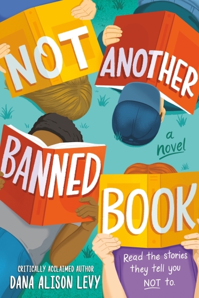 Not Another Banned Book | Levy, Dana Alison (Auteur)