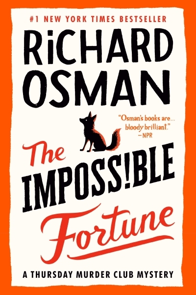 The Impossible Fortune : A Thursday Murder Club Mystery | Osman, Richard (Auteur)