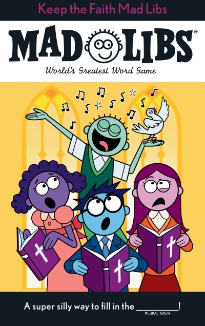 Keep the Faith Mad Libs : World's Greatest Word Game | Buchta, Heather (Auteur)