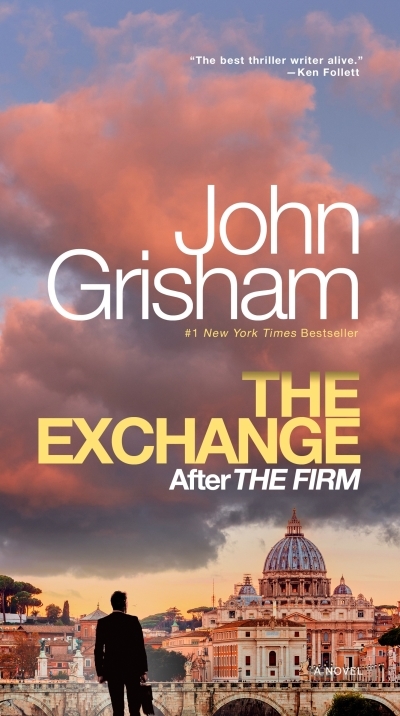 The Exchange : After The Firm | Grisham, John (Auteur)