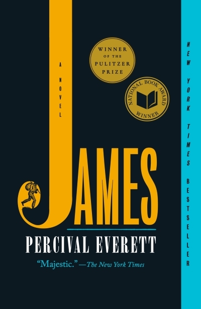 James (Pulitzer Prize Winner) : A Novel | Everett, Percival (Auteur)