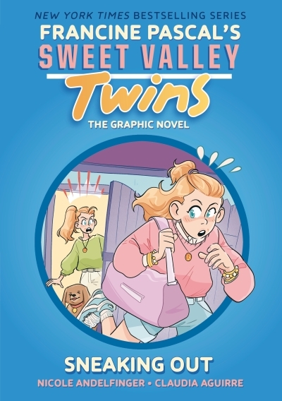 Sweet Valley Twins - Sneaking Out | Pascal, Francine (Auteur) | Aguirre, Claudia (Illustrateur)