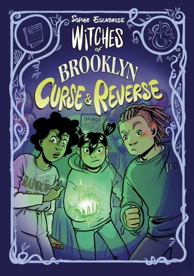Witches of Brooklyn Vol.5 - Curse and Reverse | Escabasse, Sophie (Auteur)