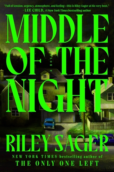 Middle of the Night : A Novel | Sager, Riley (Auteur)