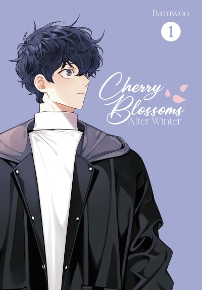 Cherry Blossoms After Winter: Volume 1 | Bamwoo (Auteur)