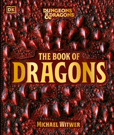 Dungeons and Dragons The Book of Dragons | Witwer, Michael (Auteur)