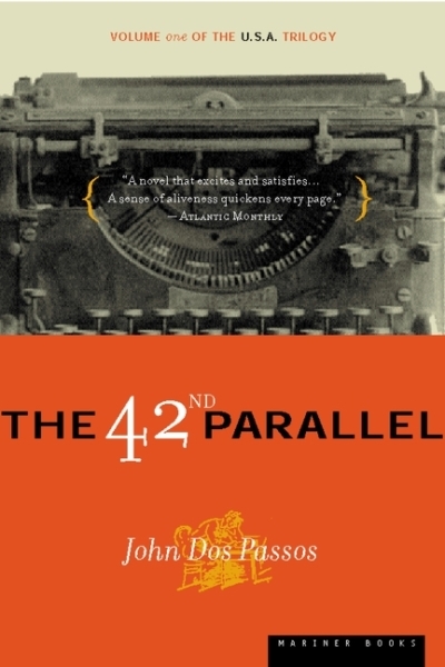 The 42nd Parallel | Dos Passos, John (Auteur)