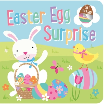 Easter Egg Surprise: Lift-the-Flap Board Book | Bell, Penny (Illustrateur)