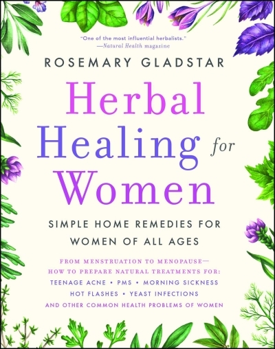 Herbal Healing for Women | Gladstar, Rosemary (Auteur)