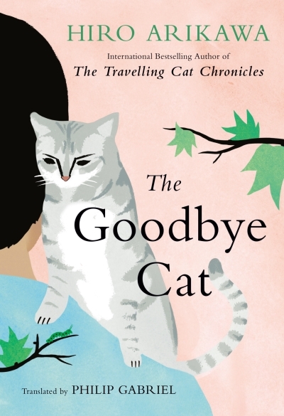 The Goodbye Cat | Arikawa, Hiro (Auteur)