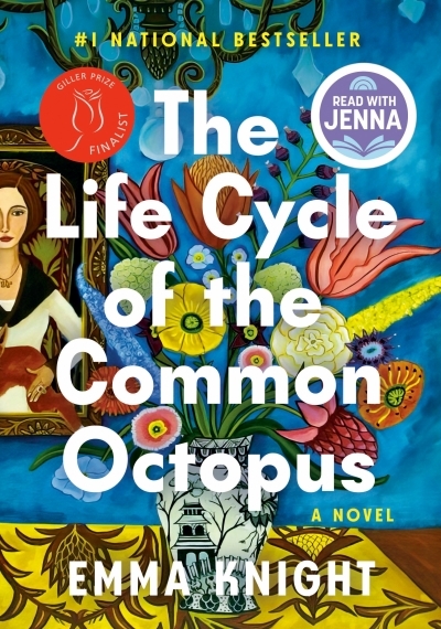 The Life Cycle of the Common Octopus : A Novel | Knight, Emma (Auteur)
