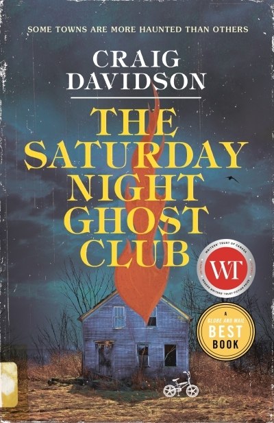 The Saturday Night Ghost Club : A Novel | Davidson, Craig (Auteur)