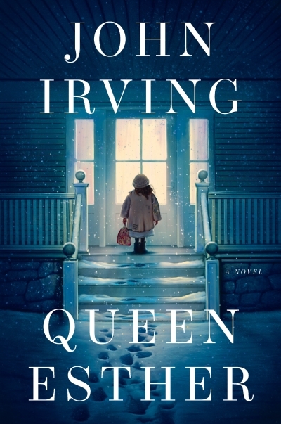 Queen Esther : A novel | Irving, John (Auteur)