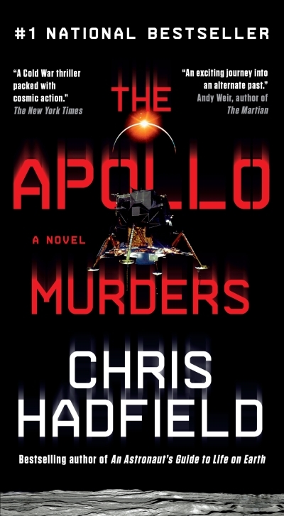 The Apollo Murders : A Novel | Hadfield, Chris (Auteur)