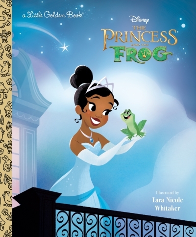 The Princess and the Frog Little Golden Book (Disney Princess) | Saxon, Victoria (Auteur) | Whitaker, Tara Nicole (Illustrateur)