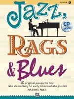 Jazz, Rags and Blues, Bk 1 : 10 Original Pieces for the Late Elementary to Early Intermediate Pianist, Book and CD | 