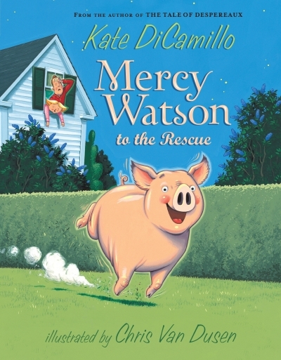 Mercy Watson to the Rescue : (A Funny and Heartwarming Chapter Book About a Lovable, Toast-Eating Pig - Perfect for Early Readers and Kids Ages 5-7 in Grades K-3) | DiCamillo, Kate (Auteur) | Van Dusen, Chris (Illustrateur)