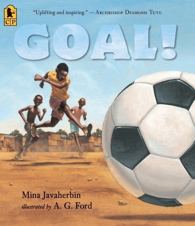 Goal! | Javaherbin, Mina (Auteur) | Ford, A.G. (Illustrateur)