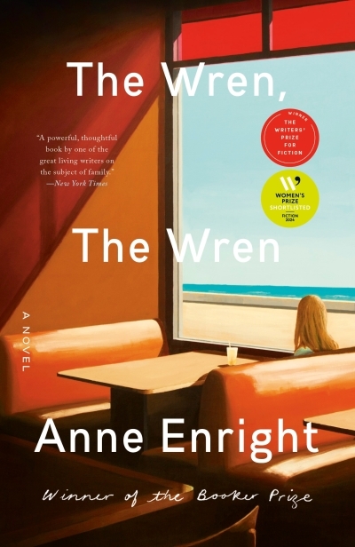 The Wren, The Wren : A Novel | Enright, Anne (Auteur)