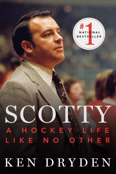 Scotty : A Hockey Life Like No Other | Dryden, Ken (Auteur)