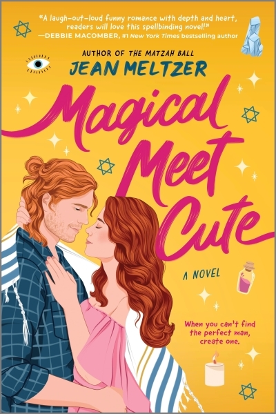 Magical Meet Cute : A Novel | Meltzer, Jean (Auteur)