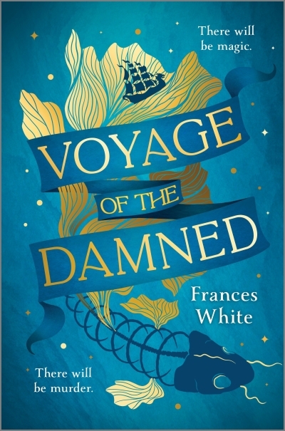 Voyage of the Damned : A Fantasy Novel | White, Frances (Auteur)