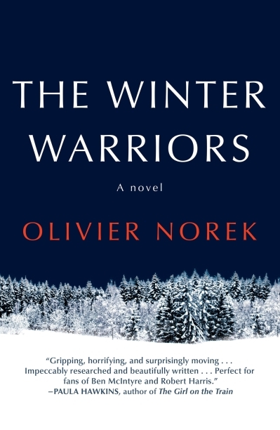 The Winter Warriors | Norek, Olivier (Auteur)