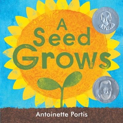A Seed Grows | Portis, Antoinette (Auteur)