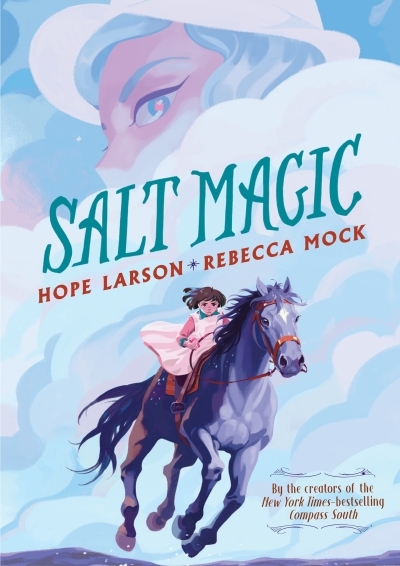 Salt Magic | Larson, Hope (Auteur) | Mock, Rebecca (Illustrateur)