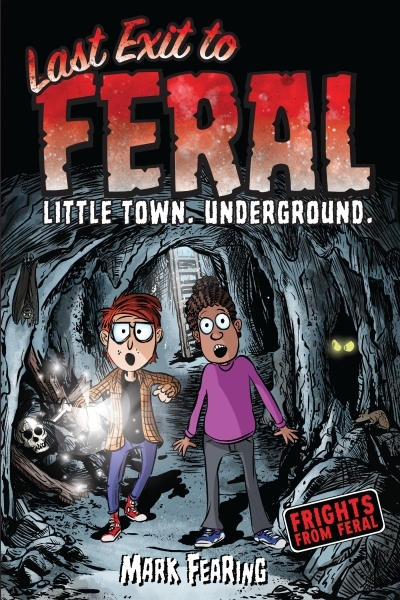 Last Exit to Feral | Fearing, Mark (Auteur)