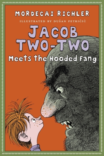 Jacob Two-Two Meets the Hooded Fang | Richler, Mordecai (Auteur) | Petricic, Dusan (Illustrateur)