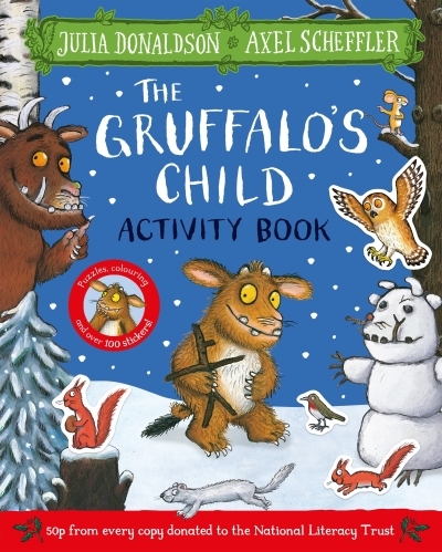 The Gruffalo's Child Activity Book | Donaldson, Julia (Auteur) | Scheffler, Axel (Illustrateur)