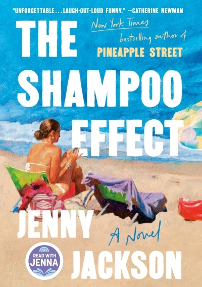 The Shampoo Effect: A Read with Jenna Pick : A Novel | Jackson, Jenny (Auteur)