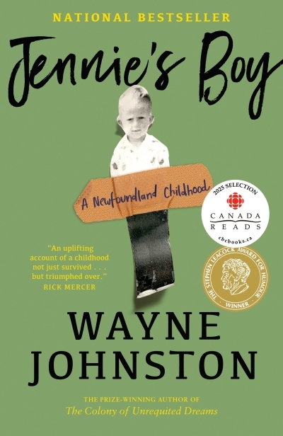 Jennie's Boy : A Newfoundland Childhood | Johnston, Wayne (Auteur)