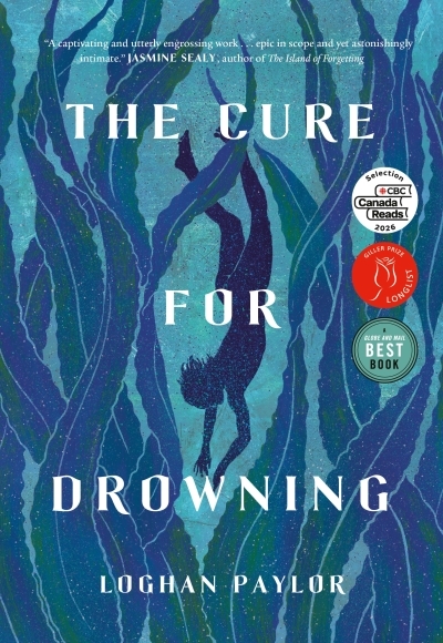 The Cure for Drowning | Paylor, Loghan (Auteur)