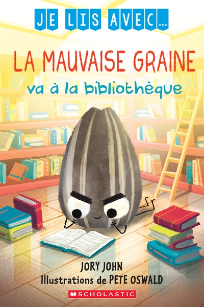 mauvaise graine va à la bibliothèque (La) | John, Jory (Auteur) | Oswald, Pete (Illustrateur)