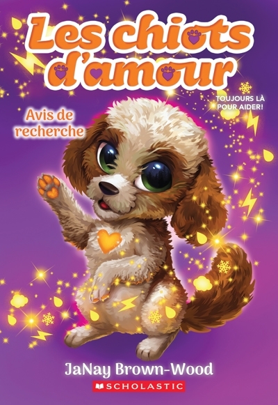 Les chiots d’amour T.02 - Avis de recherche | Brown-Wood, JaNay (Auteur)