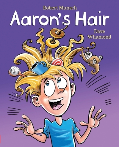 Aaron's Hair (Revised edition) | Munsch, Robert (Auteur) | Whamond, Dave (Illustrateur)