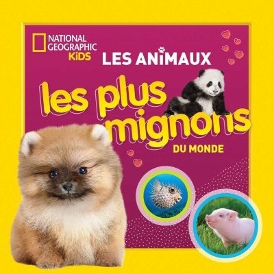 animaux les plus mignons du monde (Les) | 