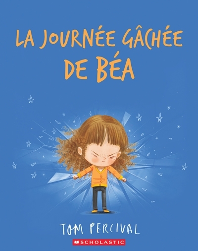 journée gâchée de Béa (La) | Percival, Tom