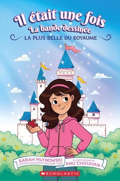 plus belle du royaume (La) | Mlynowski, Sarah (Auteur) | Chouhan, Anu (Illustrateur)